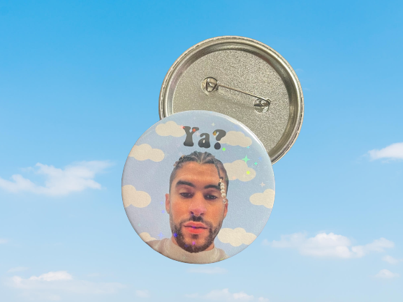 Ya? Bad Bunny Button pin/Magnet