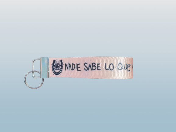 Nadie Sabe Wristlet Keychain